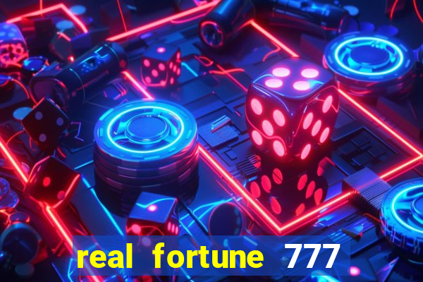 real fortune 777 paga mesmo